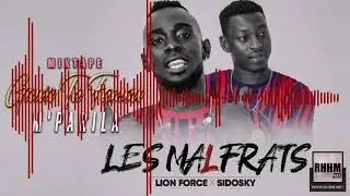 9. LES MALFRATS (LION FORCE & SIDOSKY) - M'PARILA (2019)