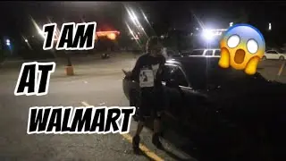 1AM AT WALMART👀 VLOG W TAURI *REBUILT CHALLENGER* MUST WATCH