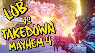 Borderlands 3 Level 53 FL4K LOB Build VS Maliwan Takedown (Mayhem 4)