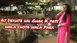 Ghar K Pass Wala Park II Villa Me Rehne Ka Real Advantage Jo Kisine Nai Bataya 🌳🏡 II Life In UAE 