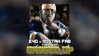 E40 x Bay Area Type Beat - Gassed Up