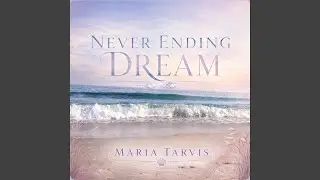 Never Ending Dream