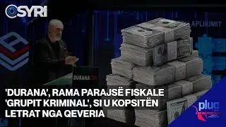 'Durana', Rama parajsë fiskale 'Grupit Kriminal', si u kopsitën letrat nga qeveria