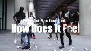 How Does It Feel ft. FLOE. (Shot by Lenlight Visuals)