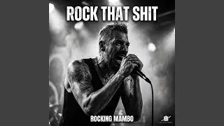 Rock That Shit (Single)