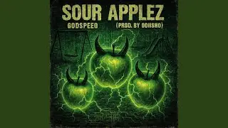 SOUR APPLEZ (Prod. ODISHO)