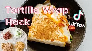 TIKTOK TORTILLA WRAP HACK / CHICKEN BACON RANCH