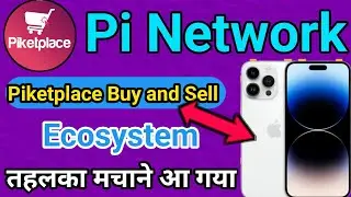 Pi network New update | pi ketplace shoping app | piketpiace buy sell