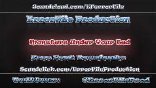 ErrorFile Production - Monsters Under Your Bed **TECH N9NE TYPE BEAT**