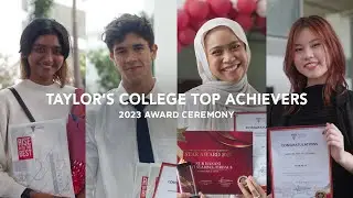 Taylor&rsquo;s College Top Achievers | 2023 Award Ceremony