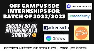 Off Campus Internship | Batch of 2022 | 2023 | Should we do an Internship in a Startup ? 🤔