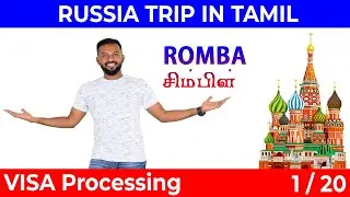 Russia Travel in Tamil - Tamil Russia Vlog - Tamil Traveller in Russia - Praveen