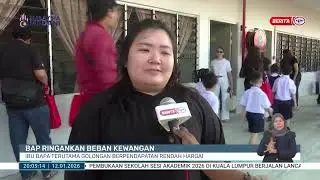 12 JAN 2026 - BERITA PERDANA- BAP RINGANKAN BEBAN KEWANGAN IBU BAPA TERUTAMA GOLONGAN BERPENDAPATAN
