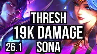 THRESH & Sivir vs SONA & Lucian (SUP) | 19K damage | EUW Master | 26.1