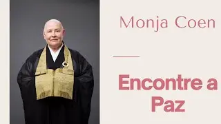 Monja Coen Transforme sua mente, Encontre a Paz