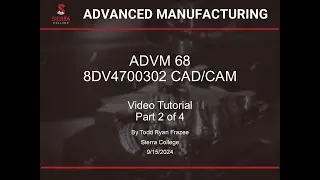 8DV4700302 CAD/CAM Video Tutorial Part 2 (ADVM 0068)
