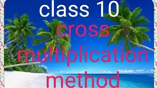 Cross multiplication method by TKP HUB tkp hub tkphub