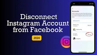 How to Disconnect Instagram from Facebook (New Update 2024)