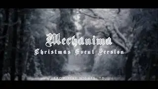 Mechanima (Christmas Version) | Five Nights TD OST (Christmas Event Music)