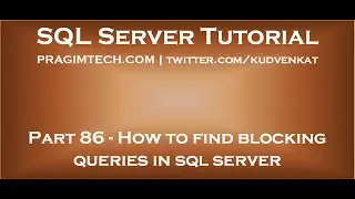 How to find blocking queries in sql server