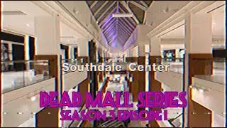 Dead Malls Season 3 Episode 1 - Southdale Center