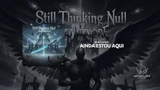 AETHERLORE : AINDA ESTOU AQUI