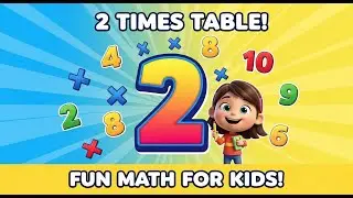 Learn the 2 Times Table Fast! Fun Multiplication Video for Kids