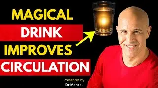 Over 60? Drink This Simple Remedy to Boost Leg Blood Circulation Fast