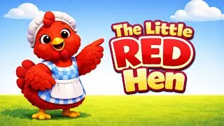 The Little Red Hen 🌾🐔 - Kids Story