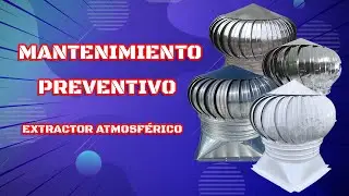 Mantenimiento preventivo Extractor atmosférico