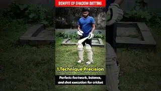 Top 5 benifit of shadow batting practice | Improve your game by shadow batting |