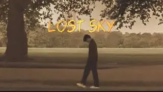 Lost Sky - Lost pt. II | lyrics | whatsapp status | aesthetic | edit | sped up