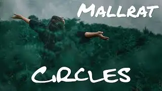 Mallrat - Circles [Lyrics]