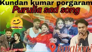 KUNDAN KUMAR PORGARAM PURULIA SAD SONG RATABONI FULLENJOY (DJ DEEPAK KING) full team bahut Bhayanak 