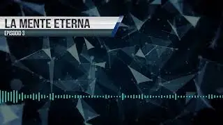 LA MENTE ETERNA