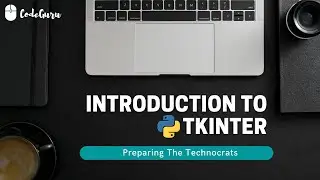 Best Python Tutorial in Hindi | Introduction to Tkinter | Tutorial 44- for beginners | CodeGuru