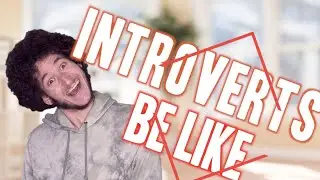 InTrOvErTs Be LiKe