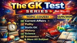 The GK Test Series | Complete GK Mock Test -01 | History, Polity, Science, Economy