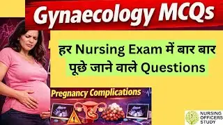 Gynaecology MCQs | Pregnancy Complications | Nursing Exams Most Repeated Questions |#nursingmcq 