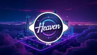Heaven ✨ Emotional EDM for Soul & Relaxation | Good Vibes Maker