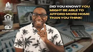 Did You Know? You Might Be Able To Afford More Home Than You Think!
