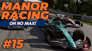 REVIVING MANOR RACING | EPISODE 15 | OH NO MAX! | F1 23 MY TEAM | TITLE RACE |