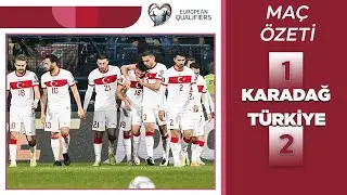 &Ouml;ZET | Milli Takımımız Play-off'larda! | Karadağ 1-2 T&uuml;rkiye | 2022 D&uuml;nya Kupası Elemeleri