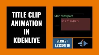 Title Clip Animation in Kdenlive | Kdenlive beginner tutorial