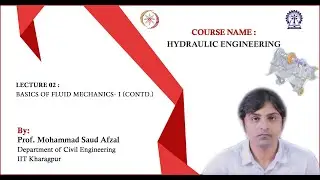 Lecture 02: Basics of fluid mechanics- I (Contd.)