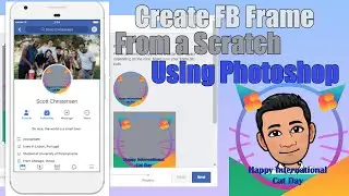 How to Create and Upload FB Frame from scratch in Photoshop 2021