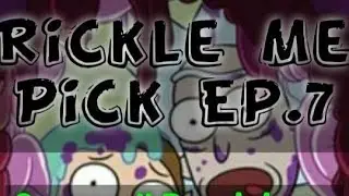 Rickle Me Pick EP 7