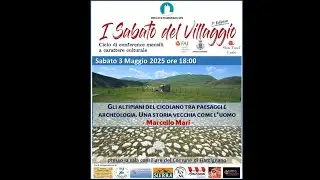 Gli altipiani del Cicolano tra paesaggi e archeologia. Una storia vecchia come l&lsquo;uomo