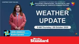 🌤️☁️Weather Update as of 🕔 5:00 AM, Thursday, October 9, 2025