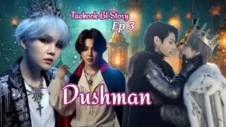 Dushman // taekook love story ep 3 // #taekook #yoonmin